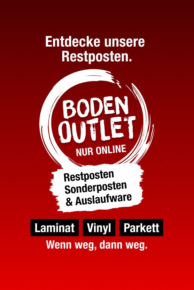 Alle BodenOUTLET Restposten entdecken